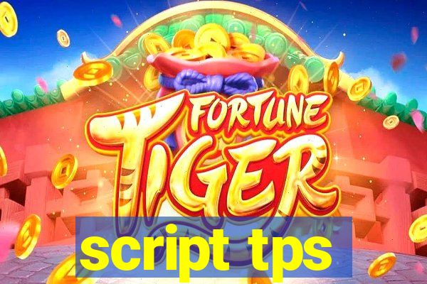 script tps